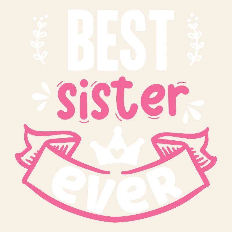 Best Sister Ever