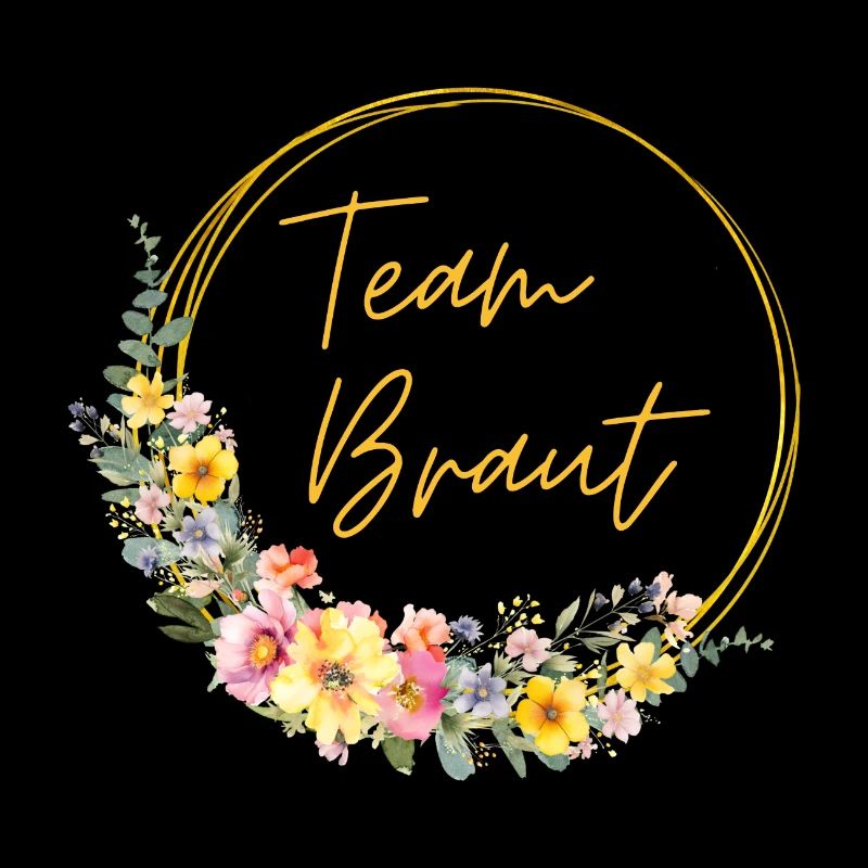 Team Braut! Personalisierbar