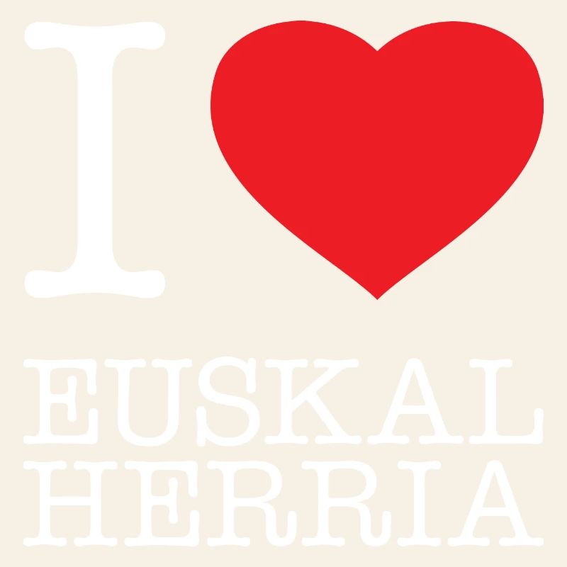 J’AIME EUSKAL HERRIA Pays Basque Basque