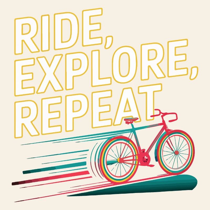 Ride Explore Repeat