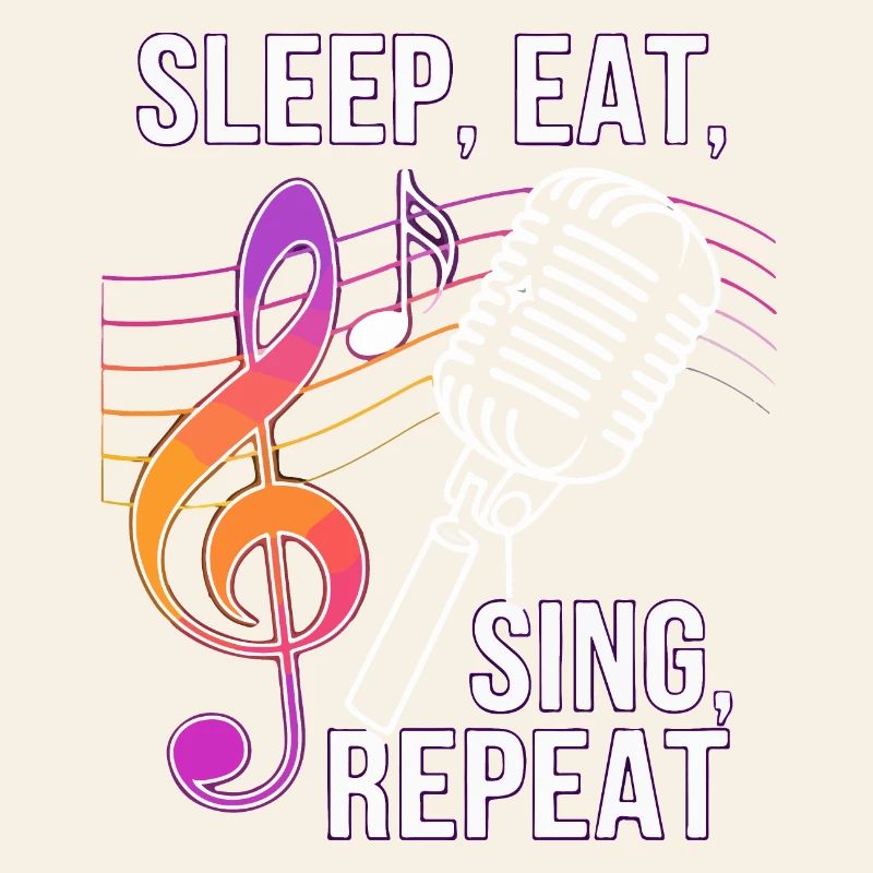 Sleep Eat Sing Repeat