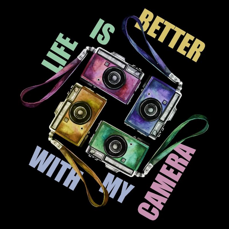 Life is better with my camera