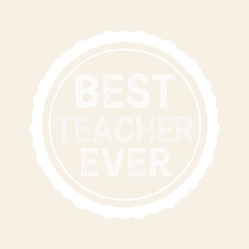 Best Teacher Ever – Emblem Sticker Design