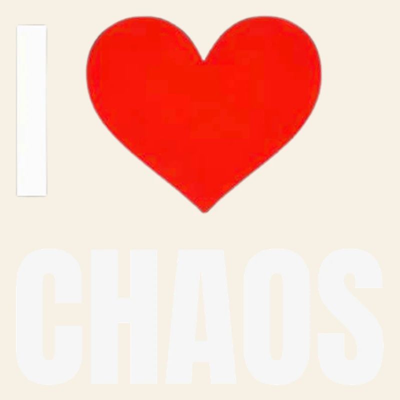 I ❤️ Chaos
