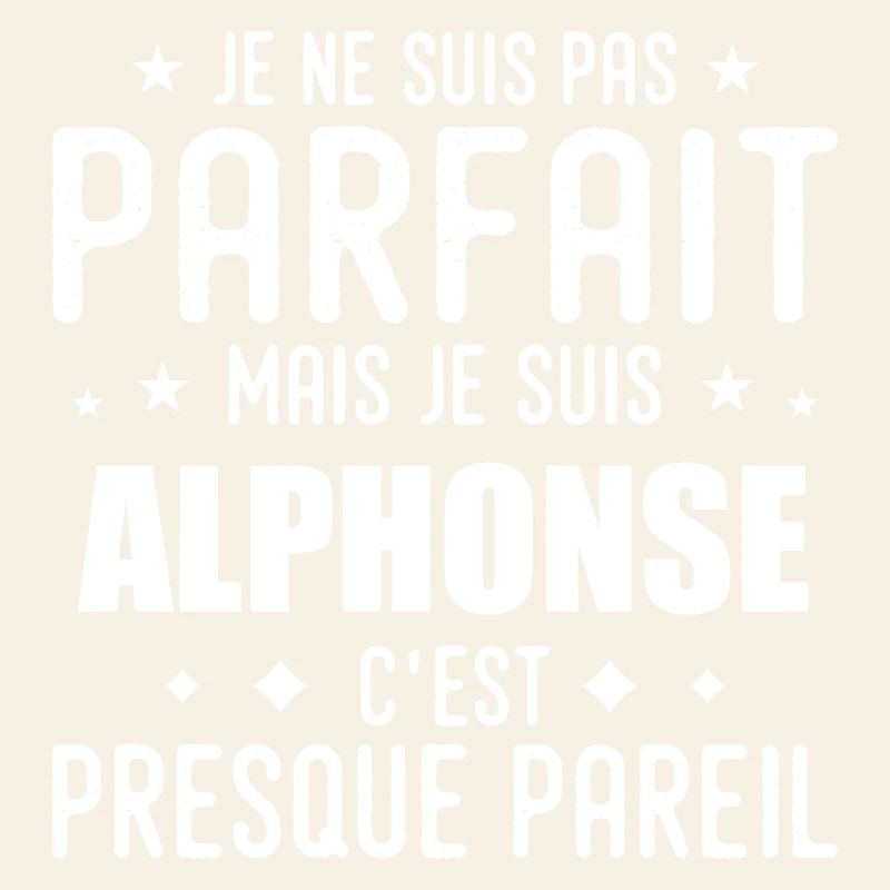 Alphonse: authentisch, unvollkommen, oberflächlich, perfekt