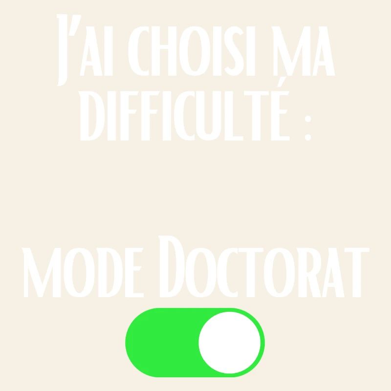J'ai choisi ma difficulté Mode Doctorat activé
