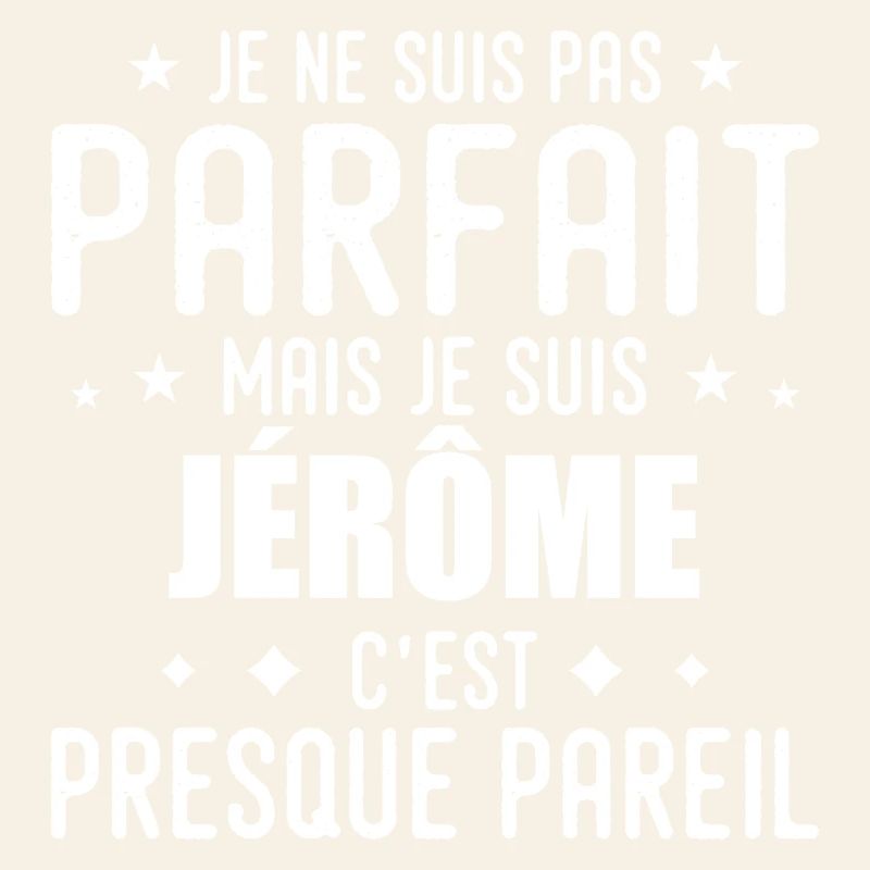 Jerome: authentic, imperfect, top, perfection