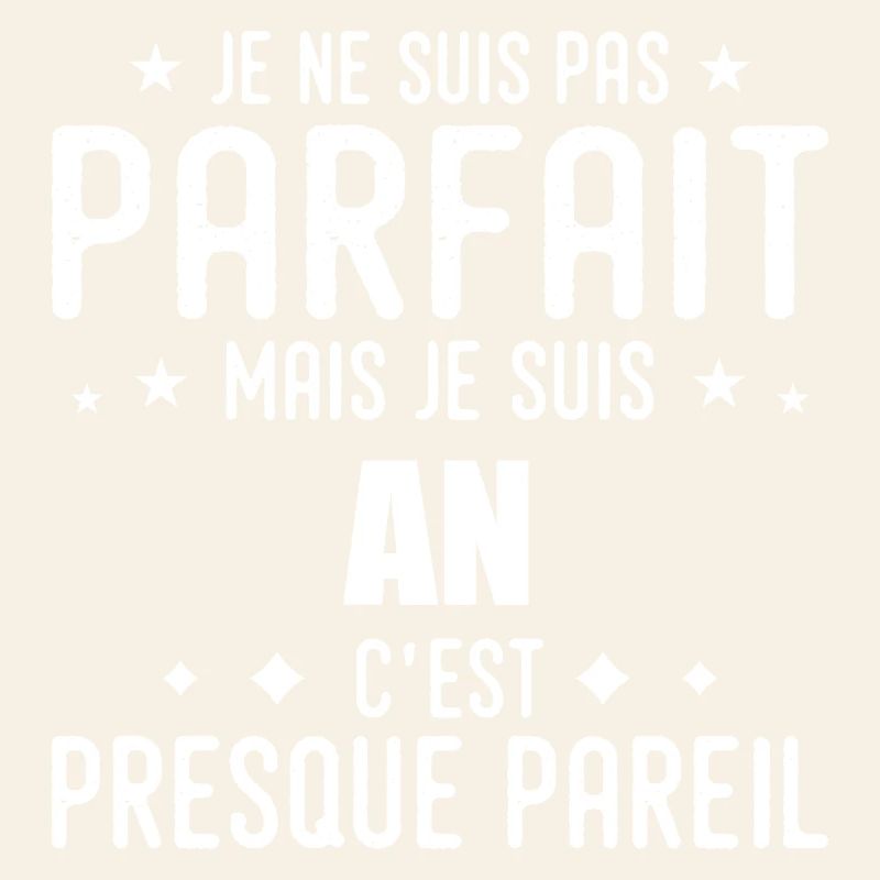 An : authentique, imparfait, top, perfection