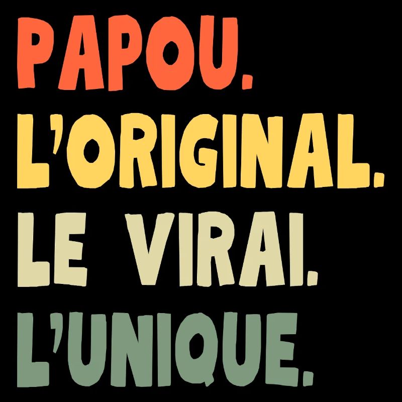 Papou l’original – Cadeau grand-père unique