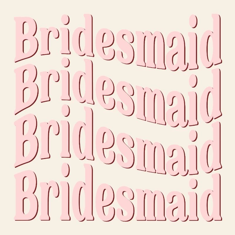 BRIDESMAID WEDDING WAVE