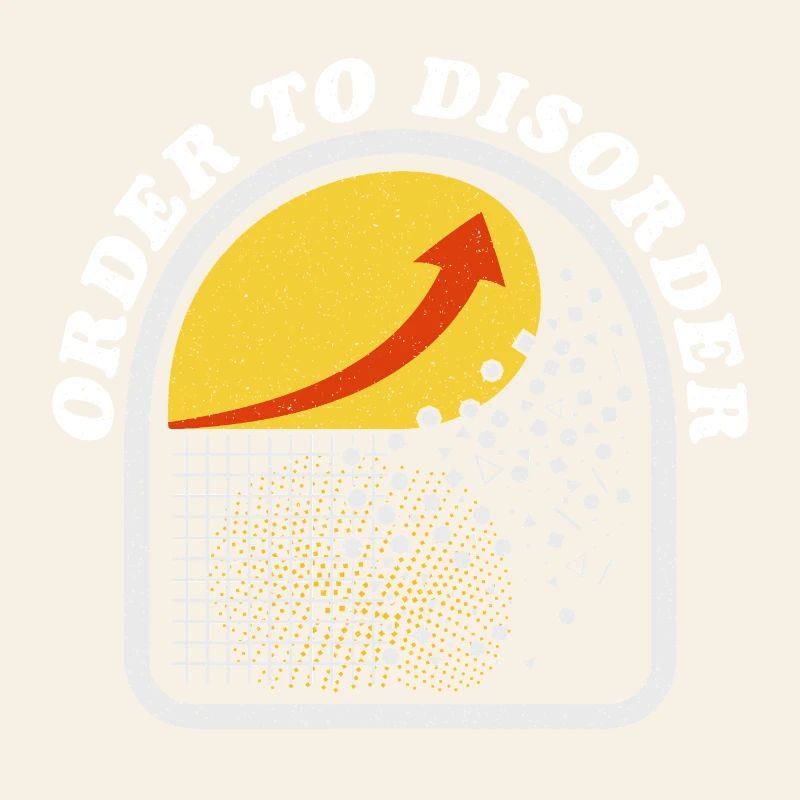 Order to Disorder, Gift for STEM Student, Engineer