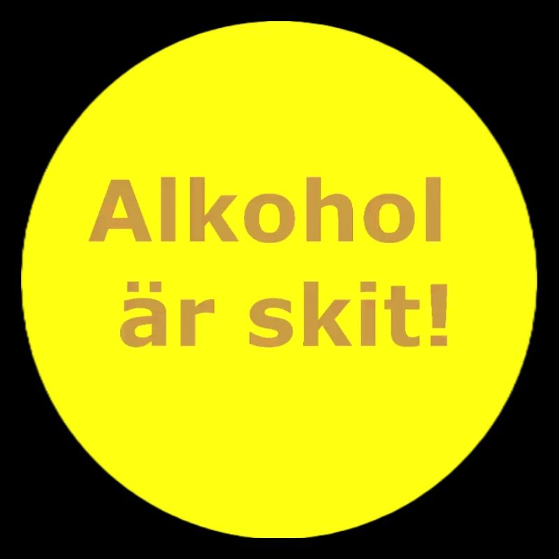 Alcohol is shit(Yellow circle)