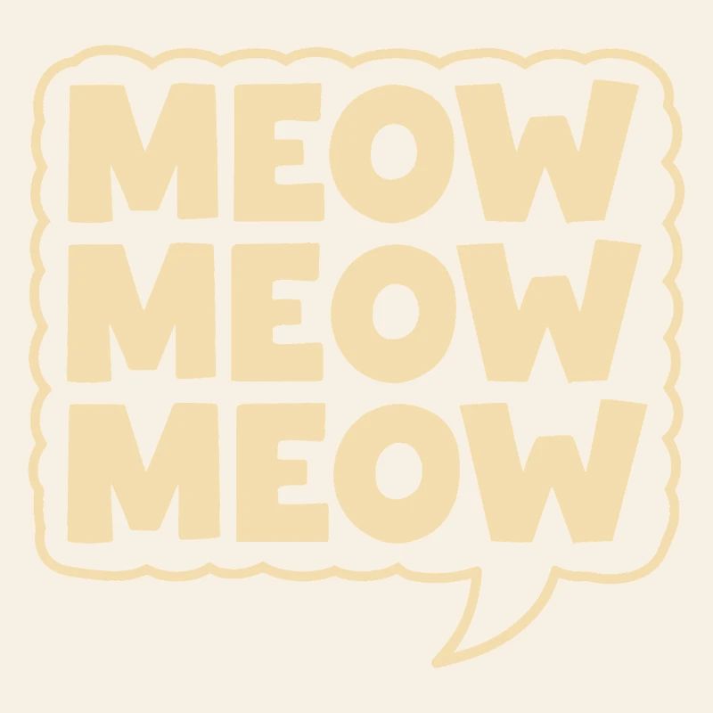 Meow Meow Meow Cat Speech Bubble
