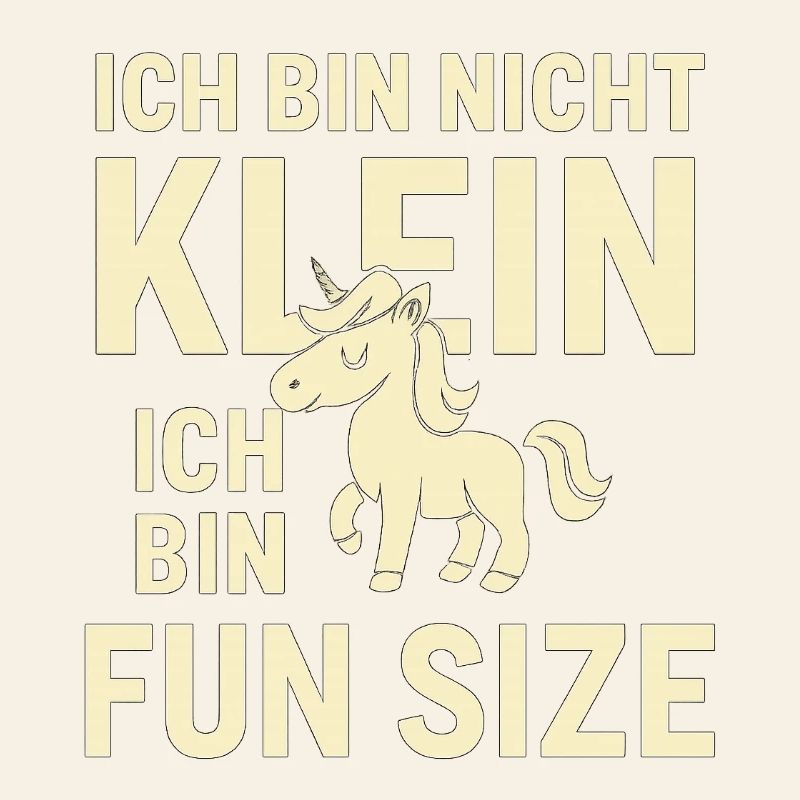 Ich bin nicht klein Einhorn Fun Size