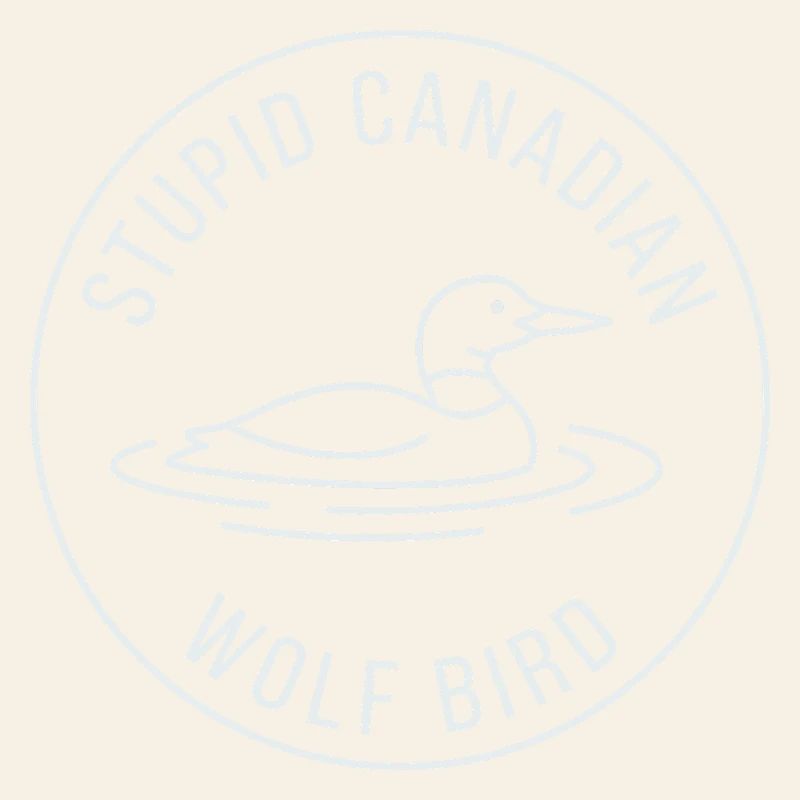 Stupid Canadian Wolf Bird Duck Graphic Design