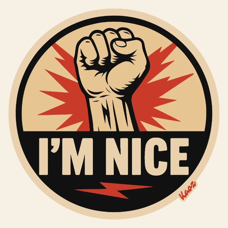 I’m Nice Fäuste-Statement