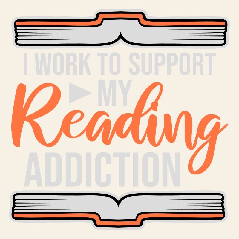 I Work To Support My Reading Addiction Bücher Logo