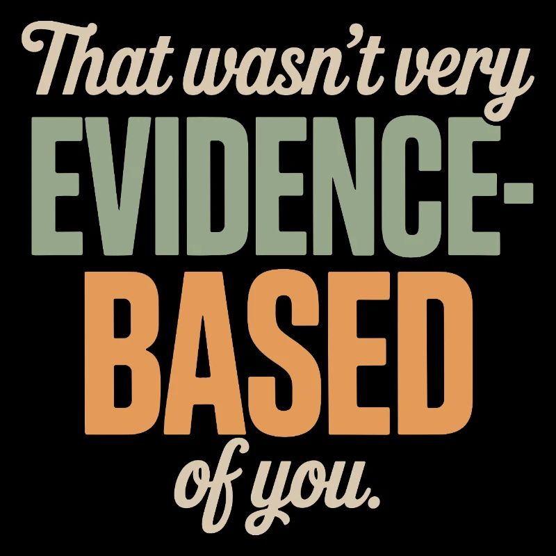 That Wasn't Evidence Based Medicine Lab Nerd Doctor