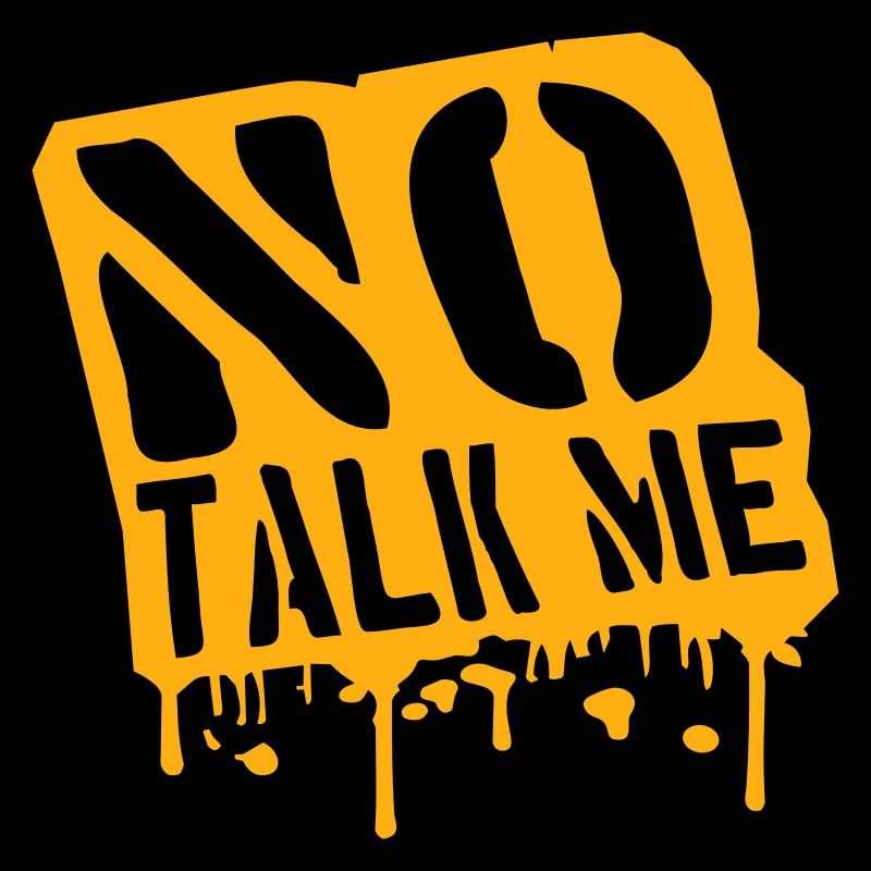 No Talk Me Funny Antisocial Introvert Saying