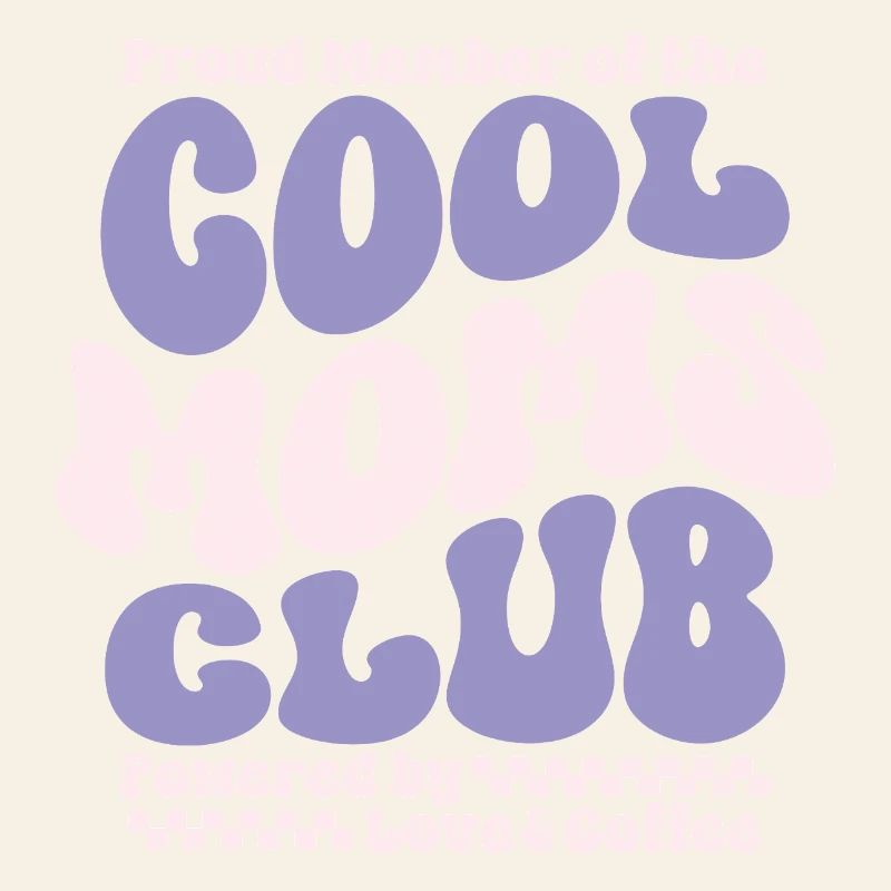 Mama Geschenk Muttertag - Cool Moms Club