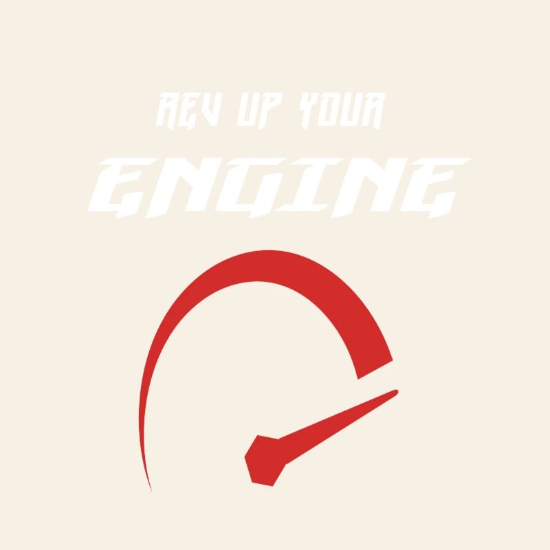 Rev up your engine