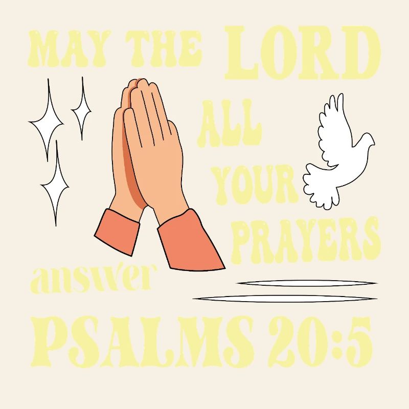 Psalm 20:5 May the Lord...