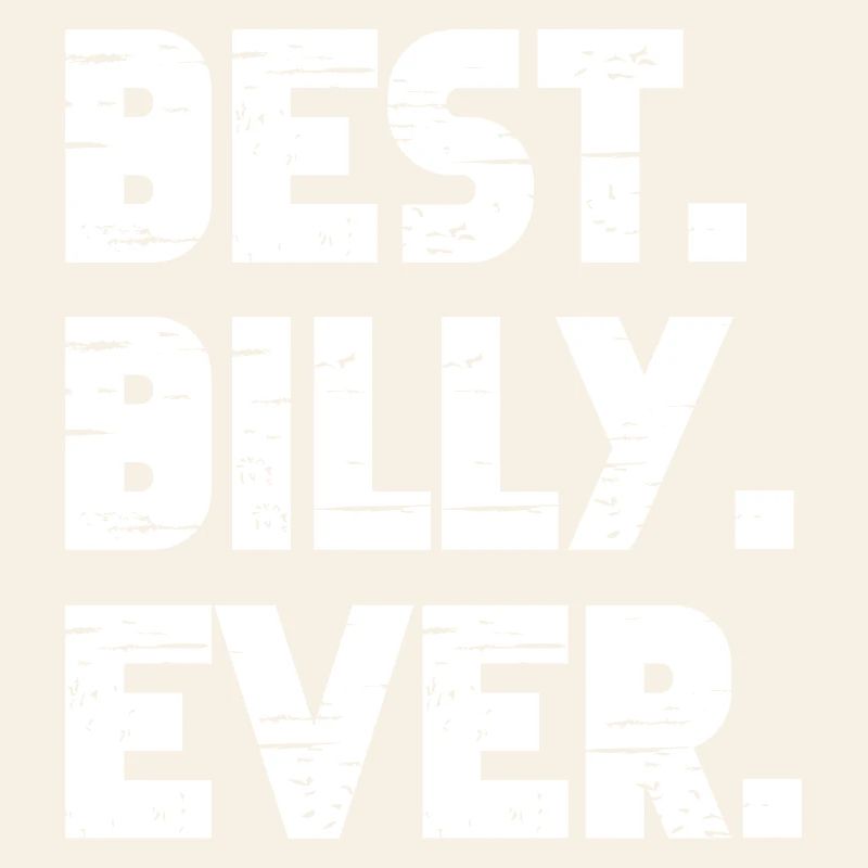 Best Billy Ever Geschenk Spruch