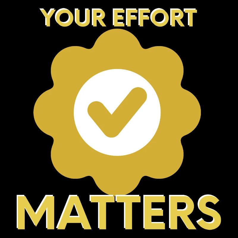 Votre effort compte – Coche or de motivation