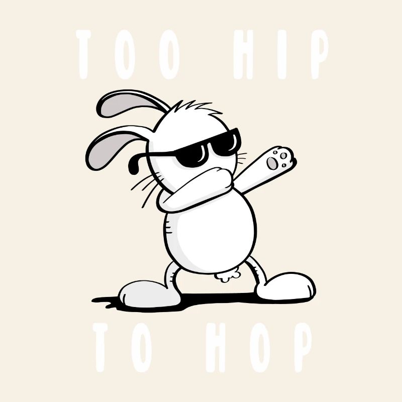 Too Hip To Hop Bunny - Cool Easter Bunny - Easter