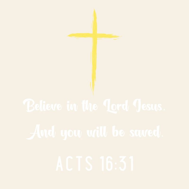 Croix de foi : Actes 16:31 Citation Tee