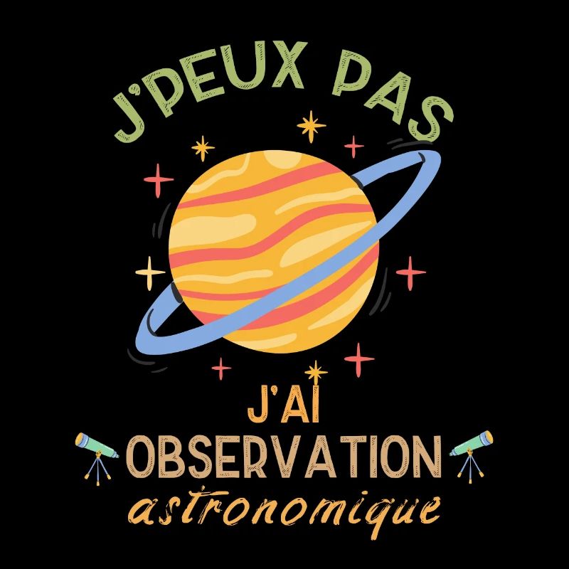 J'peux pas j'ai observation astronomique