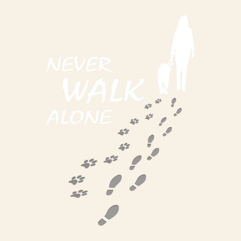 Hund - NEVER WALK ALONE, Gassi