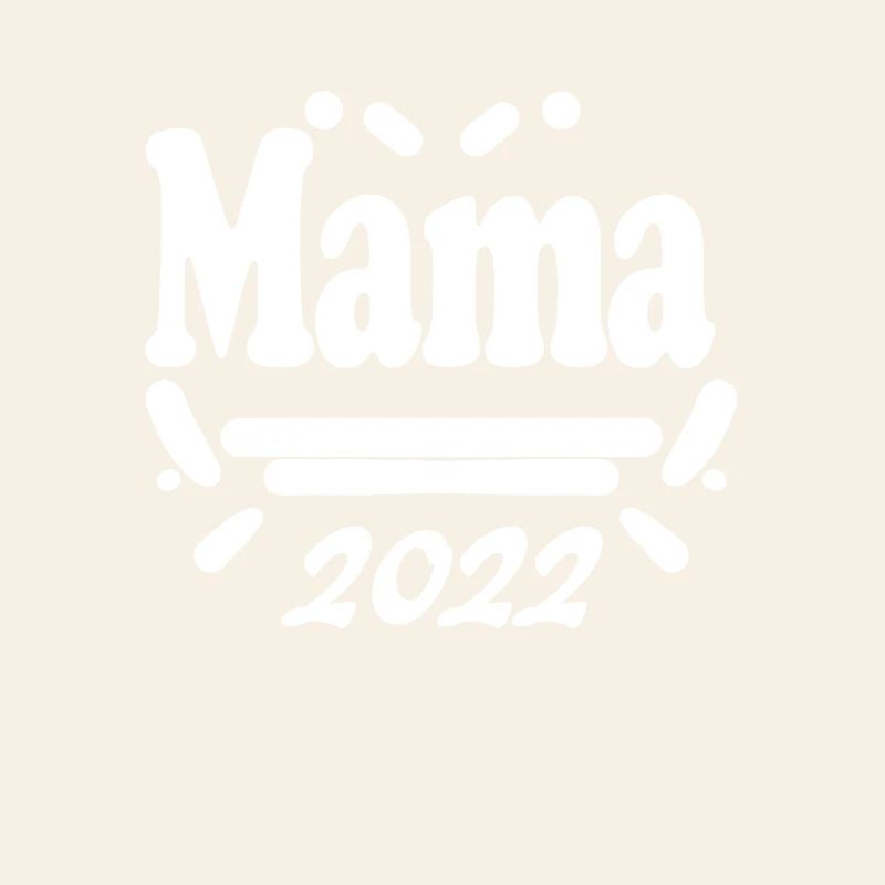 Mama 2022 Mutter Schwangerschaft Schwanger