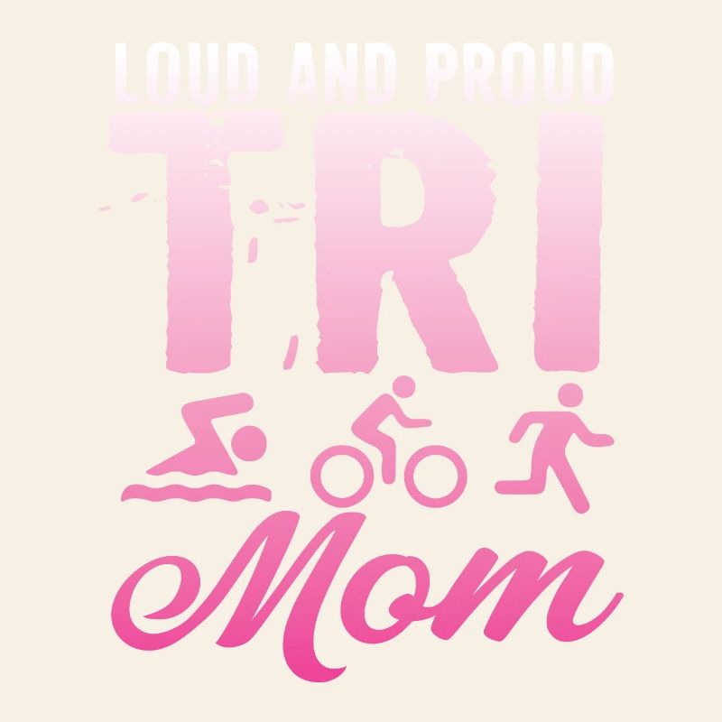 Laute Und Stolze Tri Mom Triathletin