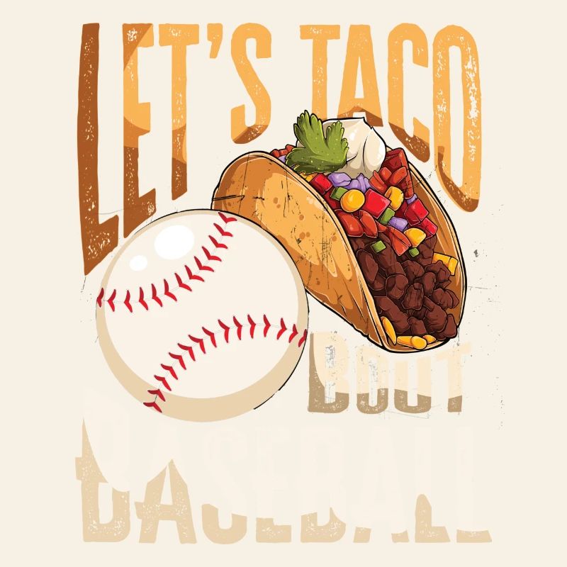 Let’s Taco Bout Baseball