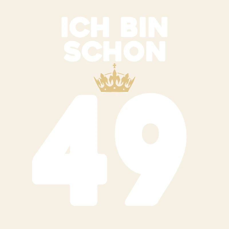 49 Geburtstag - 49 Jahre mit Krone