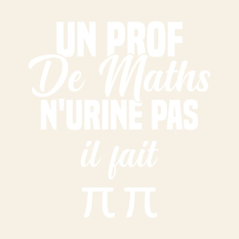 Idée cadeau humour jeu de mots prof de maths