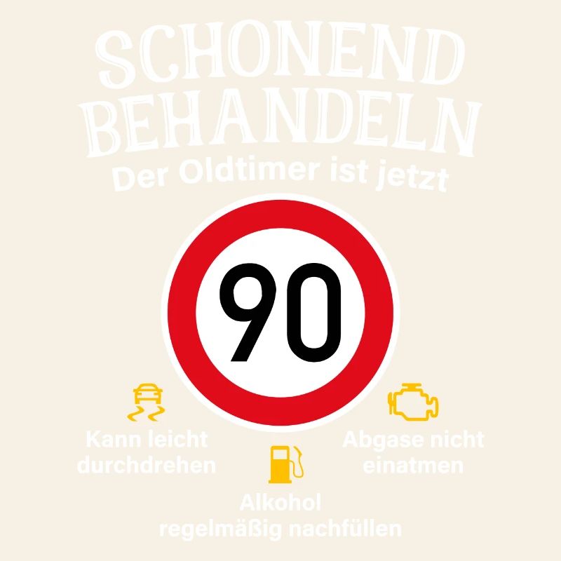 90. Geburtstag Schonend Behandeln Oldtimer Ist 90