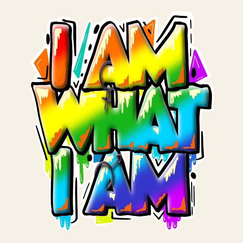 I am what I am - everything is normal, isn't it?