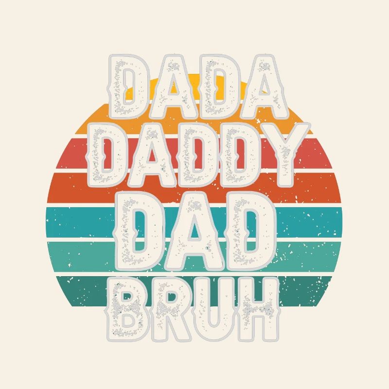 Retro 70s Design with Dada Dad Bruh Lettering