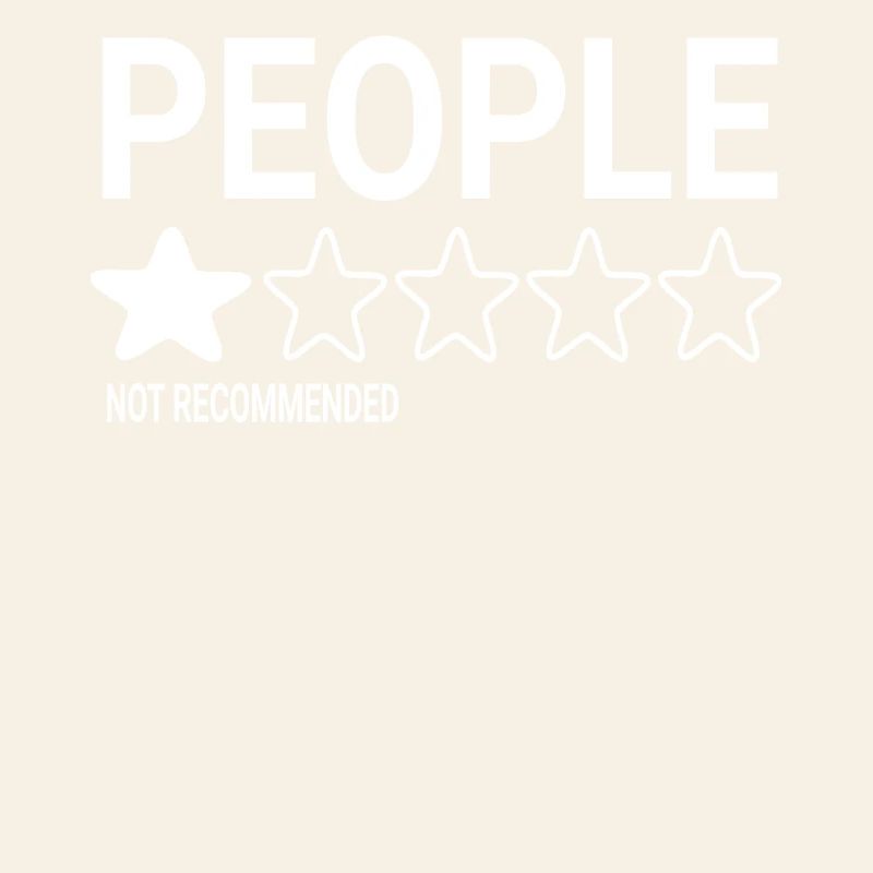 People, One Star, Not Recommend