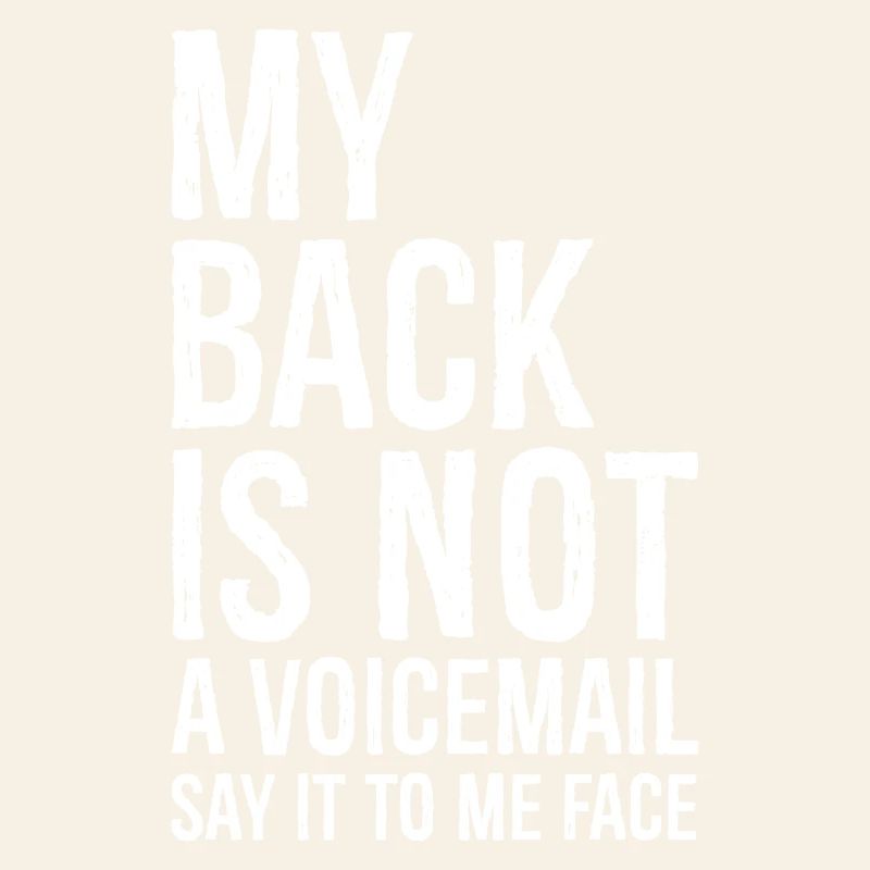 mon dos n’est pas un message vocal dites-le moi face