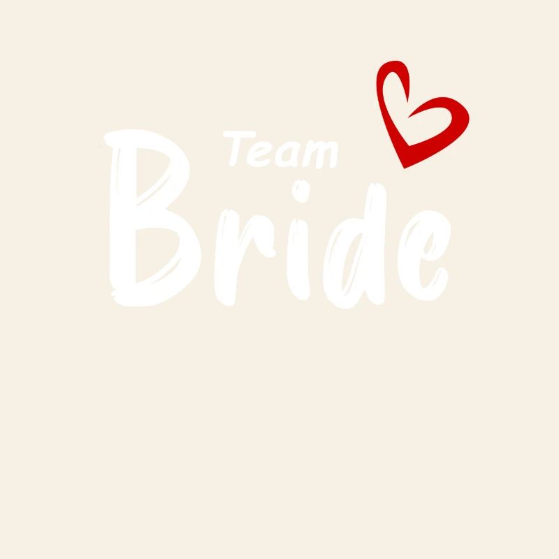 Team Bride
