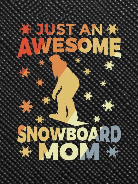 Snowboard Mom