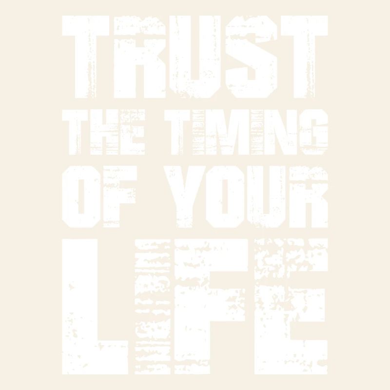 Vertraue auf das Timing deines Lebens