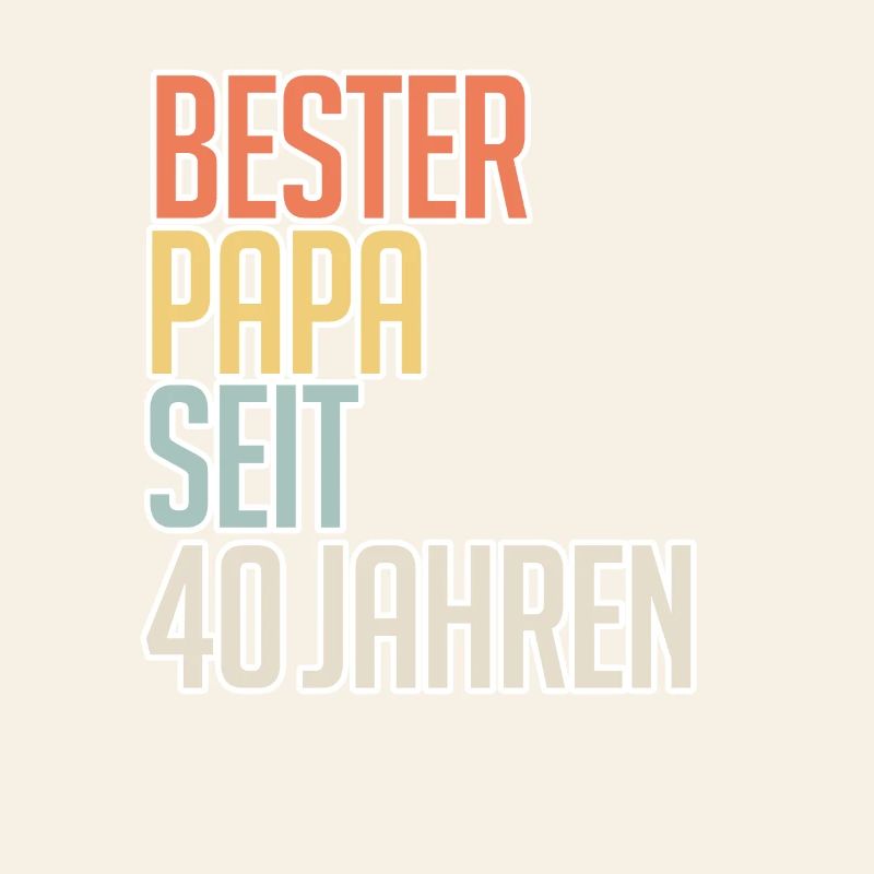 Bester Papa seit 40 Jahren