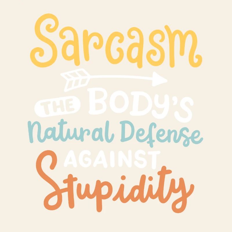 Sarkasmus sarkastischer Spruch