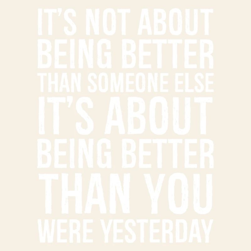 It's not about being better than someone else