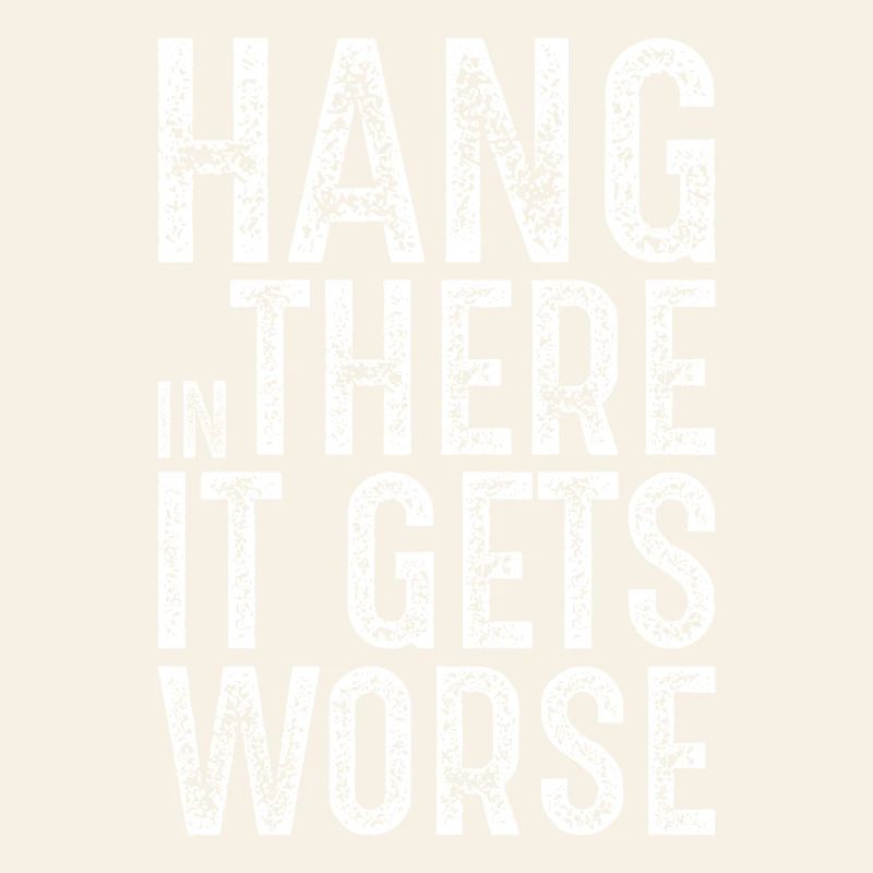 Halten Sie durch, es wird noch schlimmer