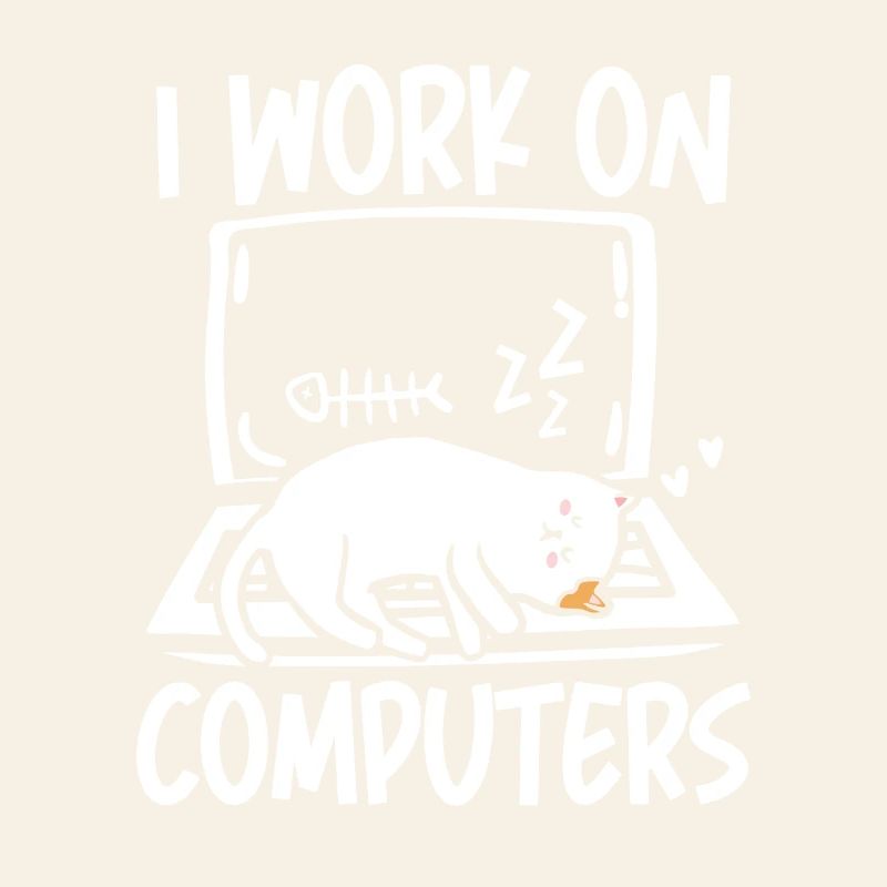 I work on computers